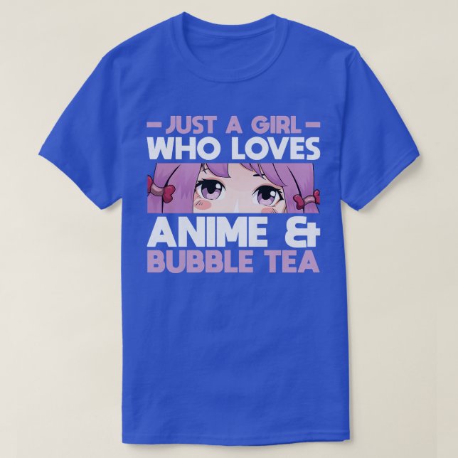 A Girl who loves Anime & Bubble Tea Anime Girl Pre T-Shirt (Design Front)