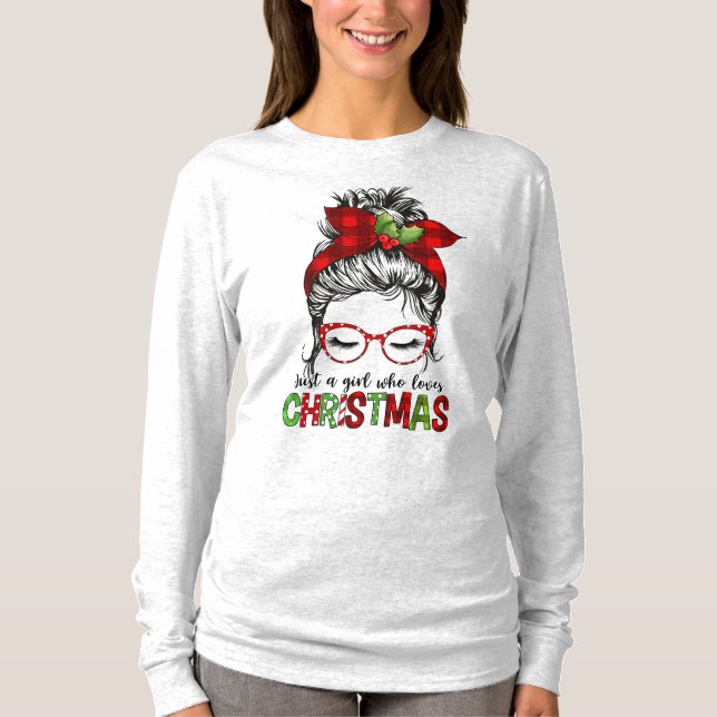 A Girl Who Loves Christmas  T-Shirt (Front)