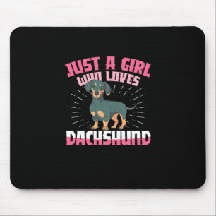 A Girl Who Loves Dachshund Mouse Pad