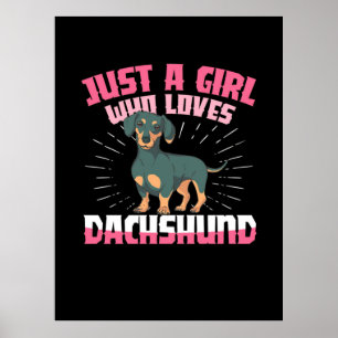 A Girl Who Loves Dachshund Poster