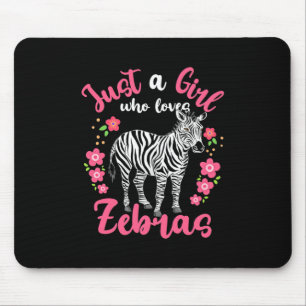A Girl Who Loves Zebras And Flower Mouse Pad