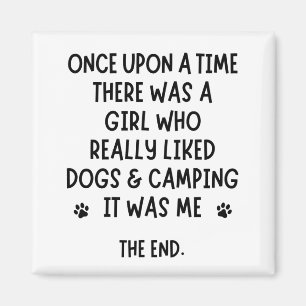 A girl who really liked Camping and Dogs Magnet