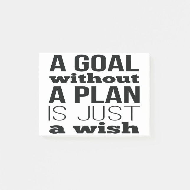 A Goal Without A Plan Is Just A Wish Post-it Notes (Front)