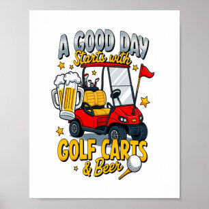 A God Day Starts with Golf Carts Poster