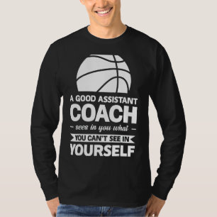 A Good Assistant Coach Sees Sport T-Shirt