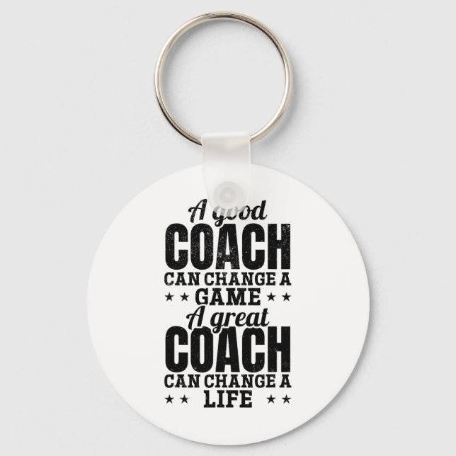 A Good Coach Can Change A Game A Great Coach Lacro Key Ring (Front)