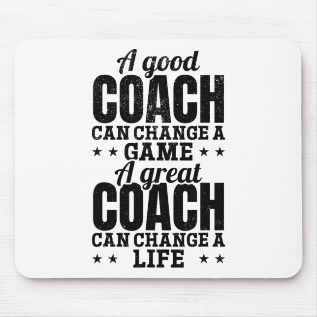 A Good Coach Can Change A Game A Great Coach Lacro Mouse Pad (Front)