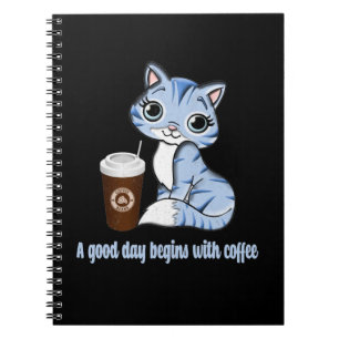 A Good Day Begins With Coffee   Coffee lover gift Notebook