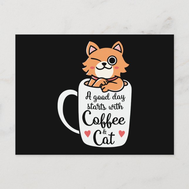 A Good Day Start With Coffee and Cat Funny Postcard (Front)