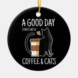 A Good Day Starts With Coffee And Cats Funny Cute Ceramic Tree Decoration