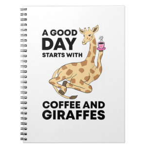 A Good Day Starts With Coffee & Giraffe Gift Funny Notebook