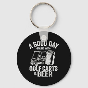A Good Day Starts With Golf Carts And Beer Funny G Key Ring