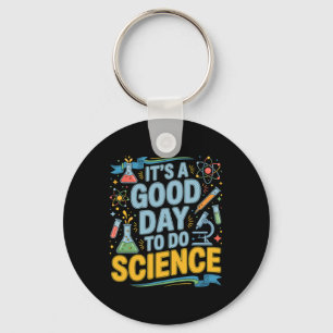 A Good Day To Do Science Teacher Lover School Stem Key Ring
