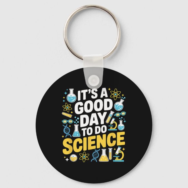 A Good Day To Do Science Teacher Lover School Stem Key Ring (Front)