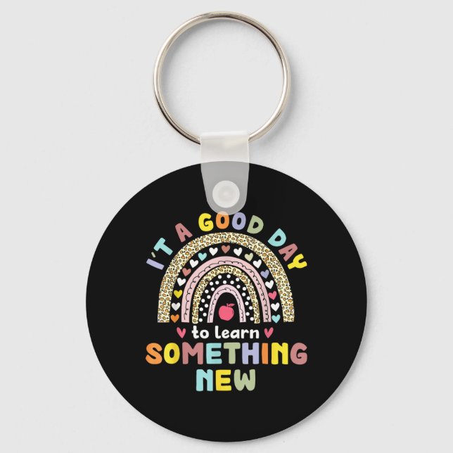 A Good Day To Learn Something New Back To School Key Ring (Front)