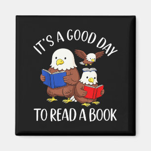 A good day to read a book eagle librarian bookworm magnet