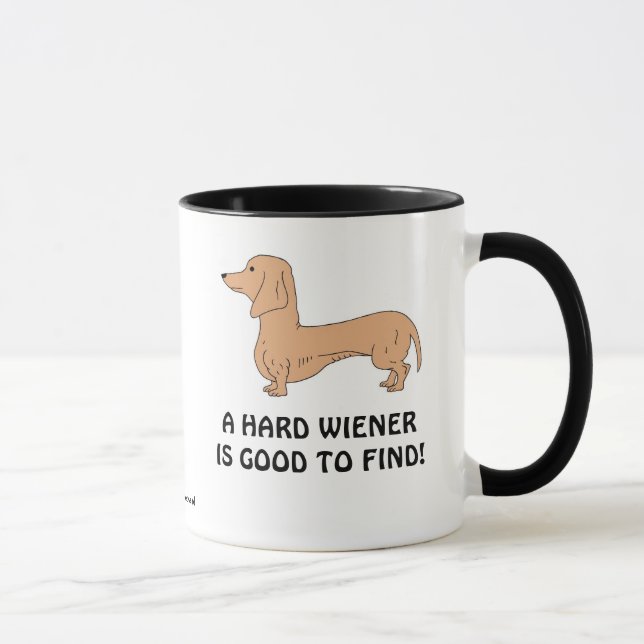 A Good/Hard Wiener is Hard/Good to Find Mug (Right)