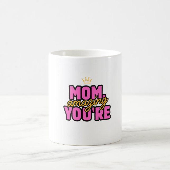 A good present for your mother coffee mug (Center)