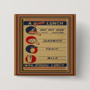 A Good School Lunch 15 Cm Square Badge