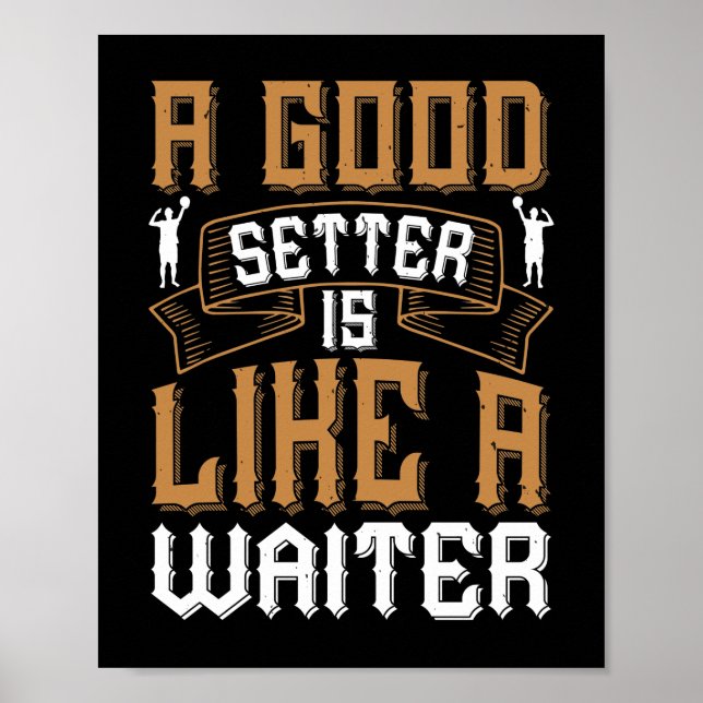 A good setter is like a waiter-01 poster (Front)