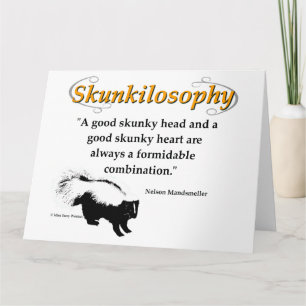 A good skunky head and a good skunky heart card