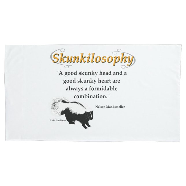 A good skunky head and a good skunky heart pillowcase (Front)