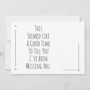 A Good Time To Tell You I've Been Missing You