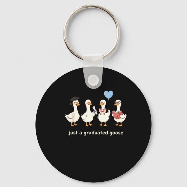 A Graduated Goose Funny Goose Graduation Cl 2026 Key Ring (Front)