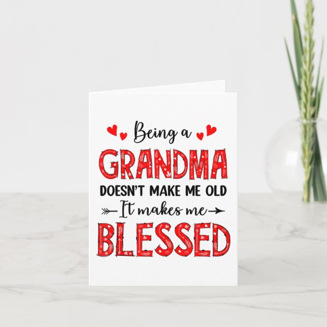 A Grandma Doesnt Make Me Old Blessed Mothers Day  Card (Front)