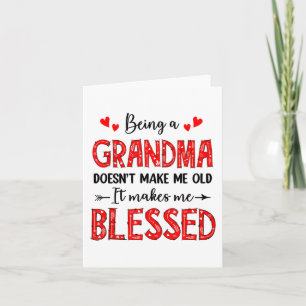 A Grandma Doesnt Make Me Old Blessed Mothers Day  Card