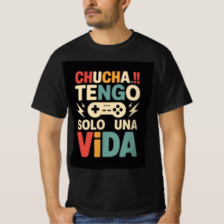 A graphic design with the text Chucha!! -TENGO SOL T-Shirt