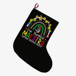 A Grateful Maestra Teacher Hispanic Heritage Month Large Christmas Stocking