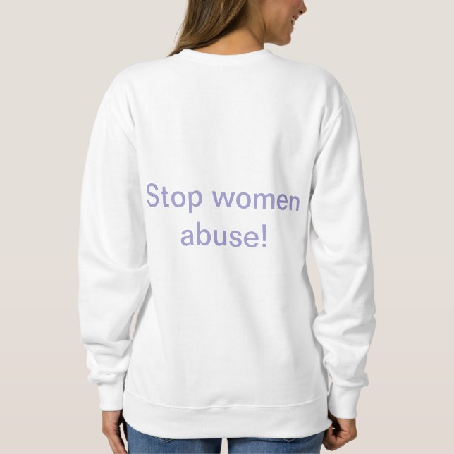a great sweatshirt for past abused women (Back)