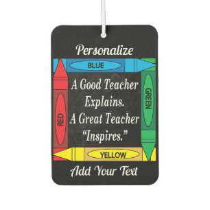A Great Teacher Inspires   for Teachers Car Air Freshener