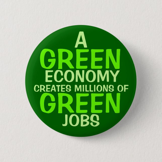 A Green Economy 6 Cm Round Badge (Front)