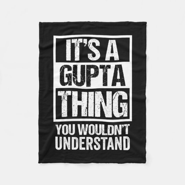 A gupta thing wouldn't understand surname name fleece blanket (Front)