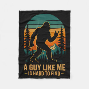 A Guy Like Me Is Hard To Find Bigfoot Funny Hiking Fleece Blanket