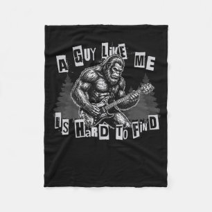 A Guy Like Me Is Hard To Find Bigfoot Funny Punk R Fleece Blanket