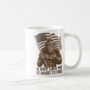 A Guy Like Me Is Hard To Find Bigfoot Usa American Coffee Mug