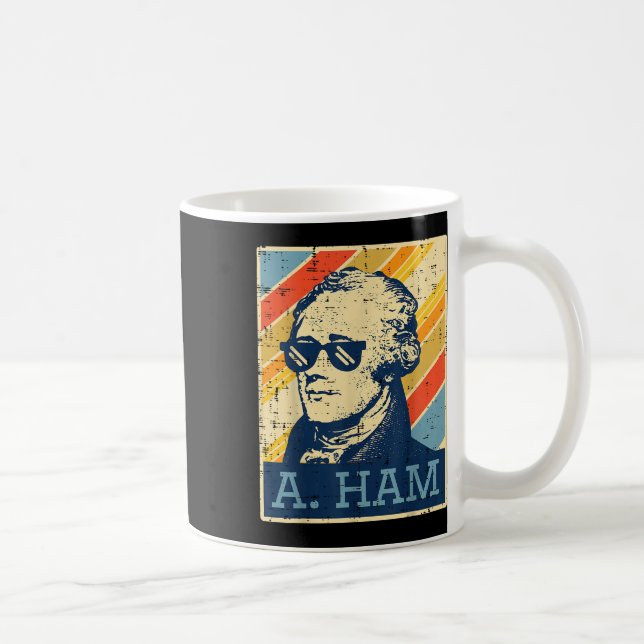 A Ham Alexander Hamilton Retro Funny Saying Men Wo Coffee Mug (Right)
