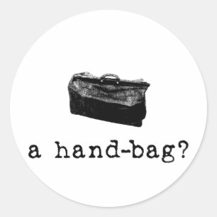 A Handbag? Classic Round Sticker