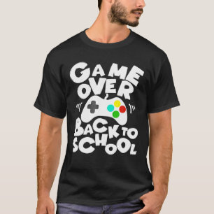 A Happy First Day Of Going Back To School Game Ove T-Shirt