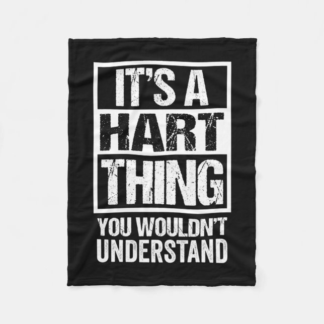 A hart thing wouldn't understand surname last name fleece blanket (Front)