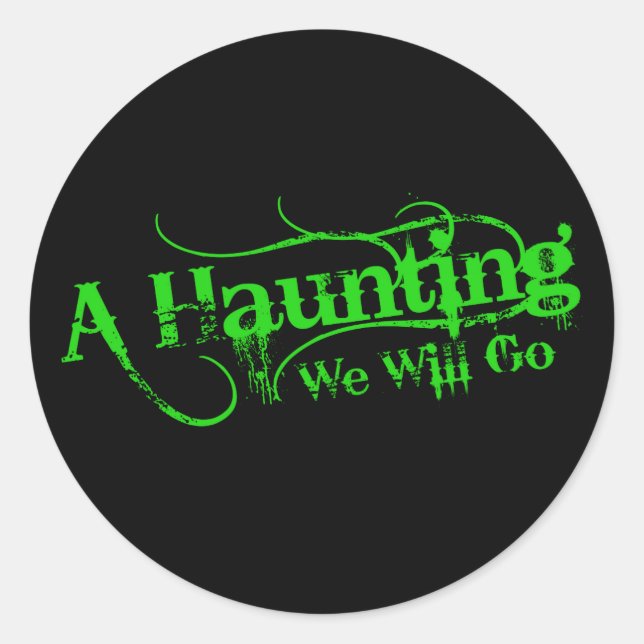 A Haunting We Will Go LLC Green Logo Classic Round Sticker (Front)