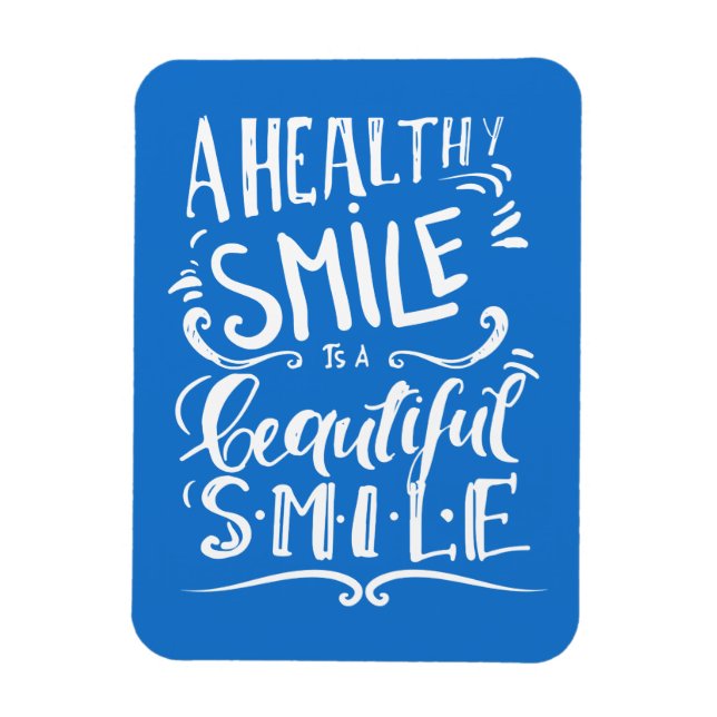 A Healthy Smile Is A Beautiful Smile Magnet (Vertical)