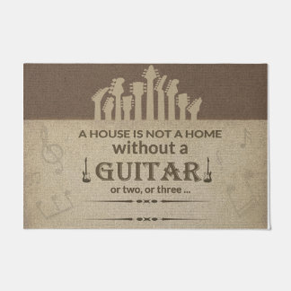 A House Is Not A Home Without A Guitar Doormat