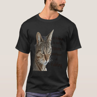A House Is Not A Home Without A Tabby Cat T-Shirt