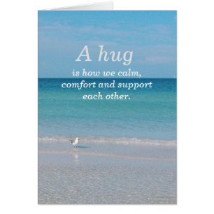 "A hug..................."