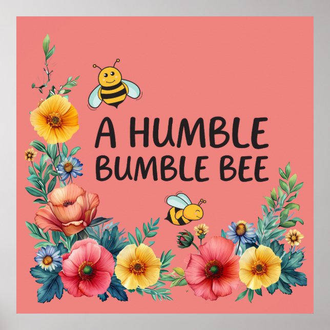A Humble Bumble Bee Poster (Front)