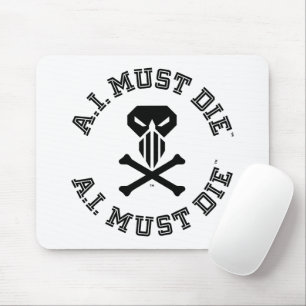 A.I. Must Die™ Logo (College Font) Mouse Pad